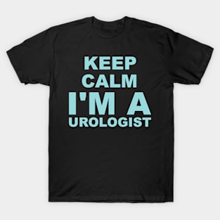 I'm Urologist Urology Doctor Funny Humor Jokes T-Shirt